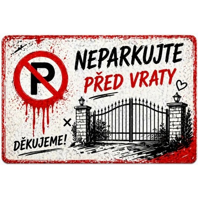Cedule Neparkovat – upozornění před vraty v kresleném stylu (na šířku) - A3 - 30x42 cm / Hliníkový sendvič tl. 3mm cn43