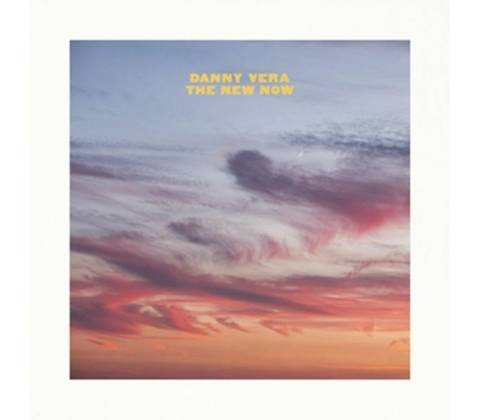 VERA, DANNY - NEW NOW LP
