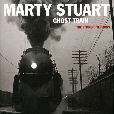 Ghost Train - The Studio B Sessions - Marty Stuart CD – Hledejceny.cz