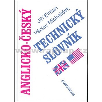 Anglicko - český technický slovník - Jiří Elman, Václav Michalíček