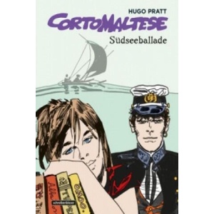 Corto Maltese - Südseeballade | Hugo Pratt, Hugo Pratt, Resel Rebiersch (2015)