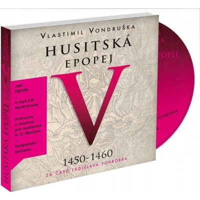 Husitská epopej V. - Za časů Ladislava Pohrobka - Vondruška Vlastimil