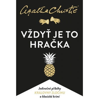 Vždyť je to hračka - Agatha Christie