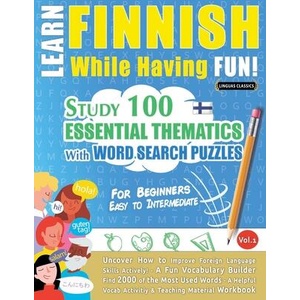 Learn Finnish While Having Fun! - For Beginners | LINGUAS CLASSICS (ISBN: 9798349012860)