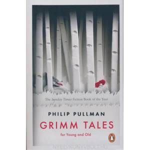 Grimm Tales | Philip Pullman (2013)