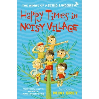 Happy Times in Noisy Village