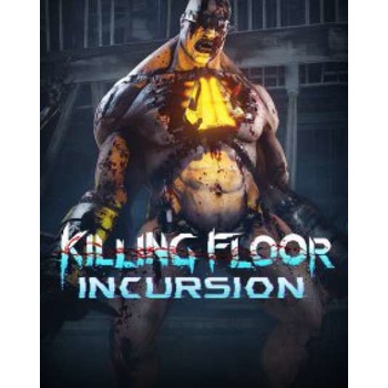 Killing Floor: Incursion VR