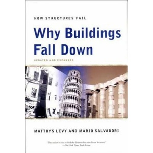 Why Buildings Fall Down (ISBN: 9780393311525)