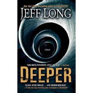 Deeper | Jeff Long (ISBN: 9781451607512)