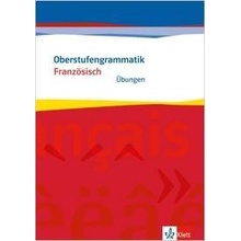 Oberstufengrammatik Französisch, Übungen