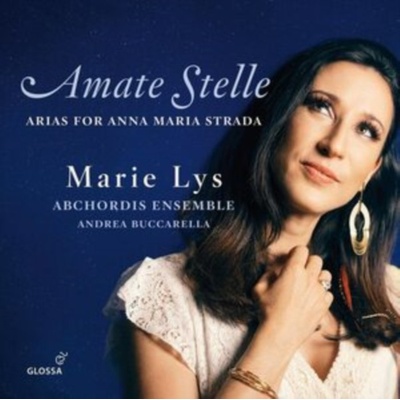 Amate Stelle - Arias for Anna Maria Strada CD