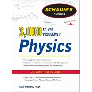 Schaum's 3, 000 Solved Problems in Physics (2011)