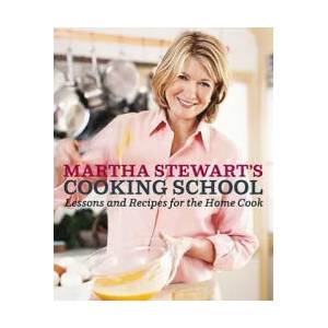 Martha Stewart's Cooking School | Martha Stewart (ISBN: 9780307396440)