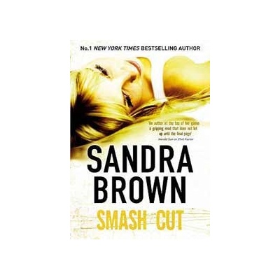 Smash Cut - Sandra Brown