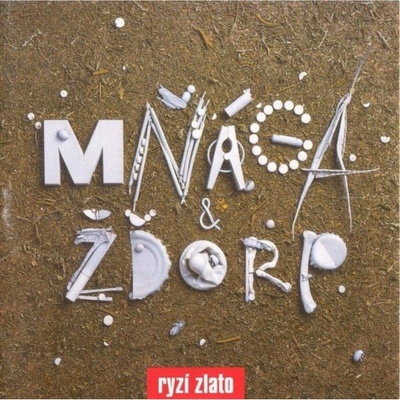 Mňága a Žďorp - Ryzí zlato CD