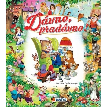 Dávno, pradávno!