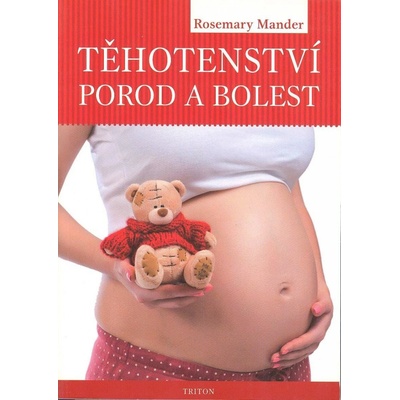 Těhotenství, porod a bolest