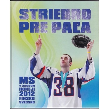 Striebro pre Paľa