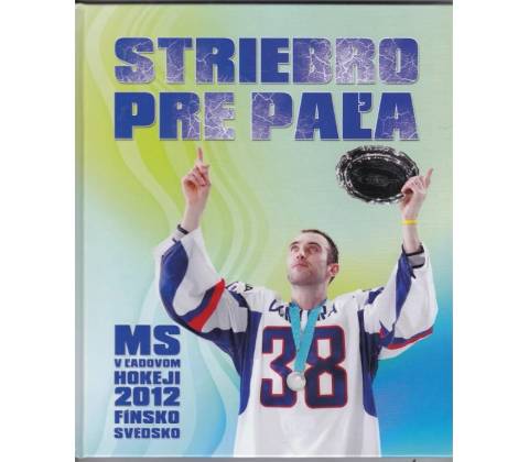 Striebro pre Paľa