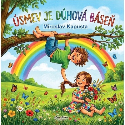 Úsmev je dúhová báseň