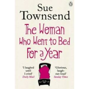 Woman who Went to Bed for a Year | Sue Townsend (2012)