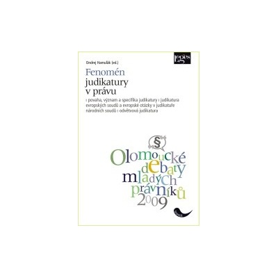 Fenomén judikatury v právu - Ondrej Hamuľák