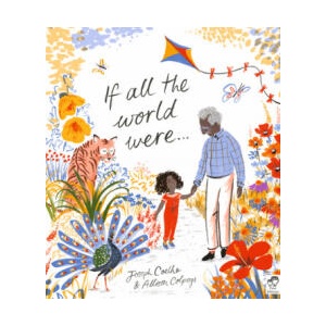 If All the World Were. . . | Joseph Coelho (ISBN: 9781786036513)