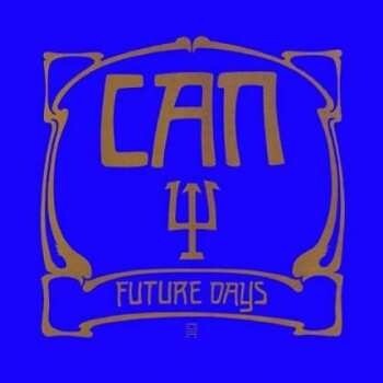 CAN - FUTURE DAYS (1LP)