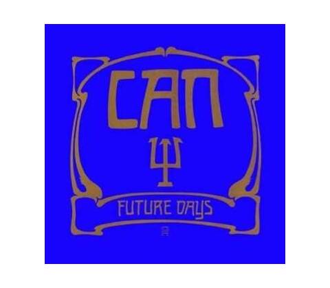 CAN - FUTURE DAYS (1LP)