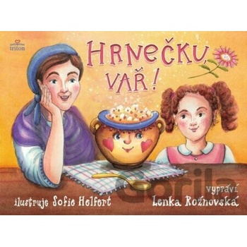 Hrnečku, vař!