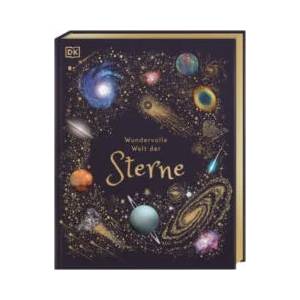 Wundervolle Welt der Sterne | Daniel Long, Angela Rizza, Birgit Reit (ISBN: 9783831042067)