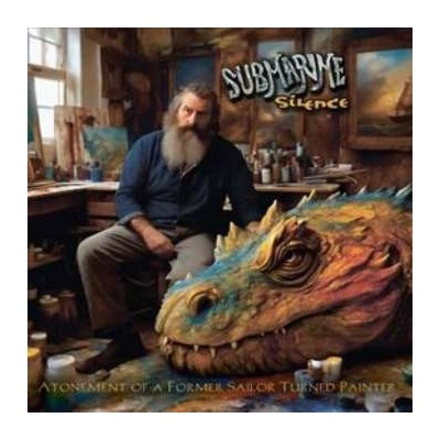 Submarine Silence - Atonement Of A Former Sailor Turned Painter LP