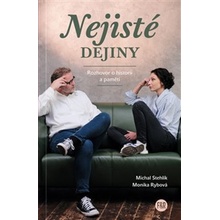 Nejisté dějiny - Monika Rybová, Michal Stehlík
