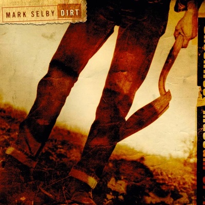 Mark Selby - DIRT CD