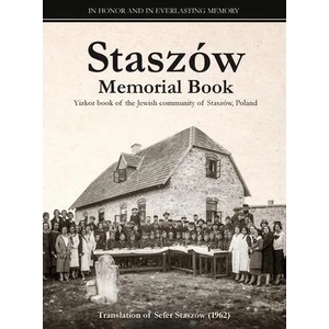 Staszow Memorial Book | Leonard Levin, Jean-Pierre Stroweis (ISBN: 9781939561770)