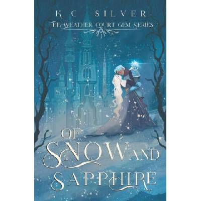 Of Snow and Sapphire