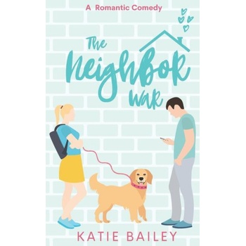 Eleventh Avenue Publishing Neighbor War | Katie Bailey