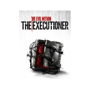 The Evil Within - The Executioner