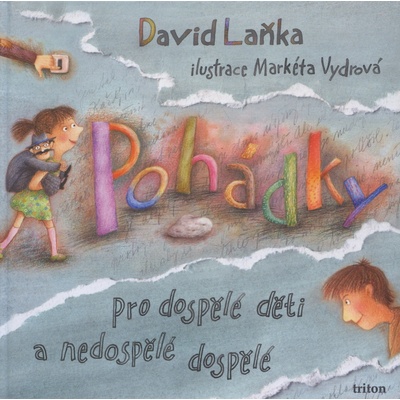 Pohádky pro dospělé děti a nedospělé dospělé - Laňka David