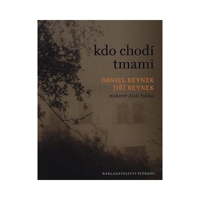 Kdo chodí tmami - Aleš Palán