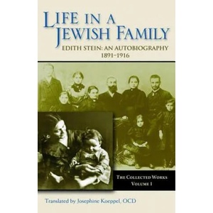 Life in a Jewish Family: Edith Stein: An Autobiography 1891-1916 (ISBN: 9780935216042)