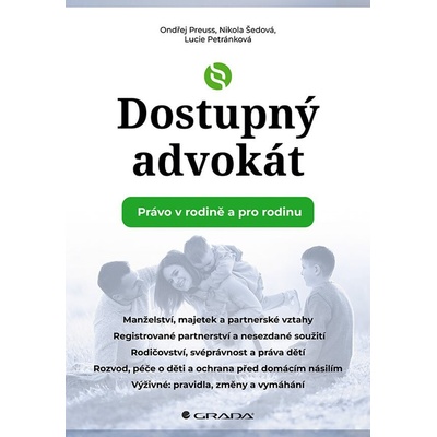Dostupný advokát: Právo v rodině a pro rodinu Ondřej Preuss 2026