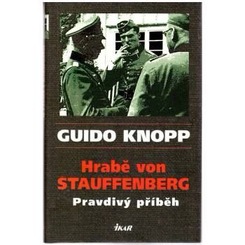 Euromedia Group, a.s. Hrabě von Stauffenberg - Pravdivý příběh