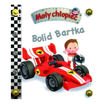 Bolid Bartka. Mały chłopiec - Emilie Beaumont a Nathalie Belineau – Hledejceny.cz