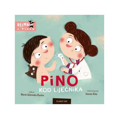 Pino kod liječnika | Marta Galewska-Kustra