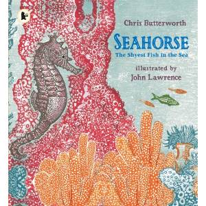 Seahorse: The Shyest Fish in the Sea (ISBN: 9781406367027)