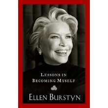 Lessons in Becoming Myself Burstyn Ellen Paperback