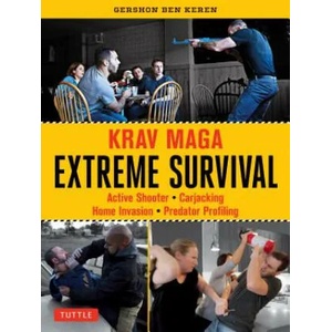 Krav Maga Extreme Survival | Gershon Ben Keren (ISBN: 9780804850285)