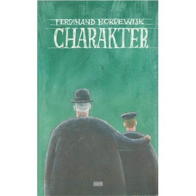 Charakter - Ferdinand Bordewijk
