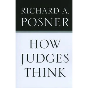 How Judges Think (ISBN: 9780674048065)